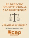 Derecho Constitucional a la Resistencia