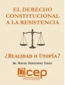 Derecho Constitucional a la Resistencia