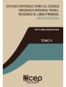 Estudio Introductorio al Código Orgánico Integral Penal Referido al Libro Primero Tomo II