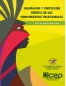 Valoración y Protección Jurídica de los Conocimientos Tradicionales