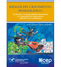 Riesgos del Crecimiento Demográfico: El Derecho a la Sostenibilidad Alimentaria Riesgos del Crecimiento Demográfico: El Derecho a la Sostenibilidad Alimentaria