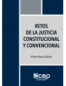 Retos de la Justicia Constitucional y Convencional