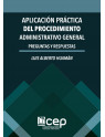 Aplicación Práctica del Procedimiento Administrativo General