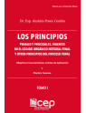 Los Principios Penales y Procesales Vigentes en el Código Orgánico Integral Penal y otros Principios del Proceso Penal