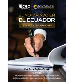 El Notariado en el Ecuador: Deberes y Obligaciones El Notariado en el Ecuador: Deberes y Obligaciones