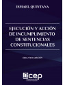 Ejecución y Acción de Incumplimiento de Sentencias Constitucionales