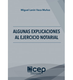 Algunas explicaciones al ejercicio Notarial