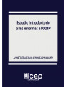 Estudio Introductorio a las reformas del Código Orgánico Integral Penal