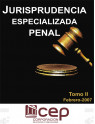 Jurisprudencia Especializada Penal Tomo II 2007