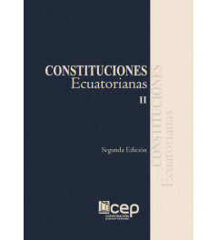 Constituciones Ecuatorianas Tomo II Segunda Edición