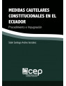 Medidas Cautelares Constitucionales en el Ecuador