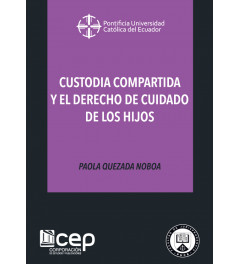 Custodia Compartida y el Derecho del cuidado de los hijos Custodia Compartida y el Derecho del cuidado de los hijos