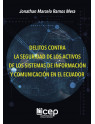 Delitos contra la seguridad de los Activos de los Sistemas de Información y Comunicación en el Ecuador