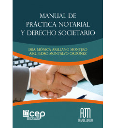 Manual de Práctica Notarial y Derecho Societario Manual de Práctica Notarial y Derecho Societario