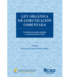 Ley Orgánica de Comunicación Comentada Ley Orgánica de Comunicación Comentada