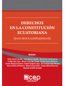 Derechos en la Constitución Ecuatoriana
