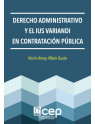 Derecho Administrativo y el Ius Variandi en Contratación Pública