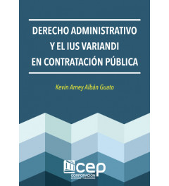 Derecho Administrativo y el Ius Variandi en Contratación Pública