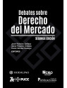 Debates sobre Derecho del Mercado Segunda Edición