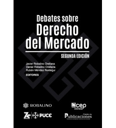 Debates sobre Derecho del Mercado Segunda Edición