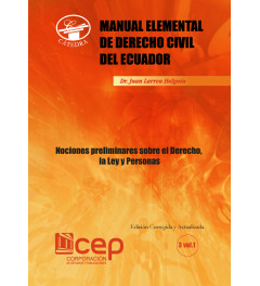 Manual Elemental de Derecho Civil 3 Vol. 1: Nociones Preliminares sobre el Derecho, la Ley y Personas