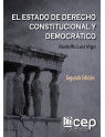 El Estado de Derecho Constitucional y Democrático Segunda Edición