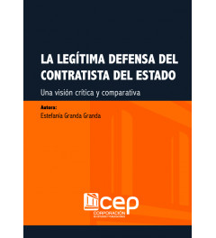 La Legítima defensa del contratista del Estado La Legítima defensa del contratista del Estado