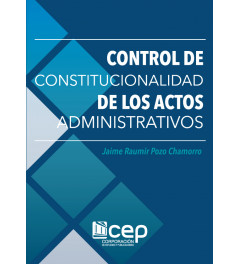 Control de Constitucionalidad de los Actos Administrativos