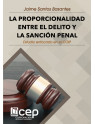 La Proporcionalidad entre el delito y la sanción penal
