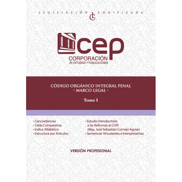 Código Orgánico Integral Penal Tomo I Corporación de Estudios y