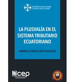 La Plusvalía en el Sistema Tributario Ecuatoriano