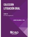 Colección Litigación Oral Tomo IV: El Interrogatorio