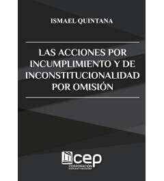 Las Acciones por incumplimiento y de inconstitucionalidad por omisión