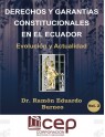 Derecho y Garantías Constitucionales en el Ecuador