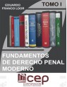 Fundamentos de Derecho Penal Moderno Tomo I