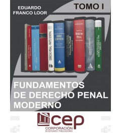 Fundamentos de Derecho Penal Moderno Tomo I Fundamentos de Derecho Penal Moderno Tomo I