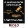 Jurisprudencia Especializada Constitucional Tomo II 2007