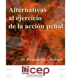 Alternativas al ejercicio de la acción penal