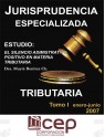 Jurisprudencia Especializada Tributaria Tomo I 2007