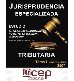 Jurisprudencia Especializada Tributaria Tomo I 2007 Jurisprudencia Especializada Tributaria Tomo I 2007