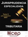 Jurisprudencia Especializada Tributaria Tomo II 2007