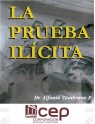 La Prueba Ilícita