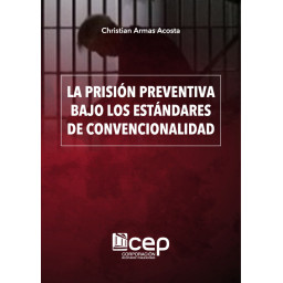 La Prisión Preventiva bajo...