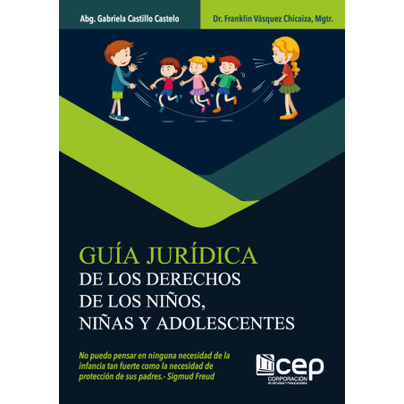 Guía Jurídica: Derecho de los Niños, Niñas y Adolescentes