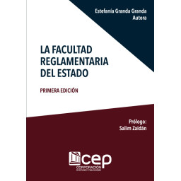 La Facultad Reglamentaria...