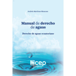 MANUAL DE DERECHO DE AGUAS:...