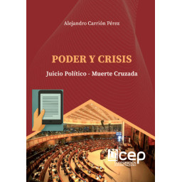 Poder y Crisis, Juicio...