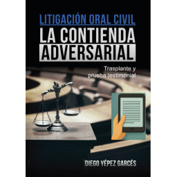 Litigación Oral Civil: La...