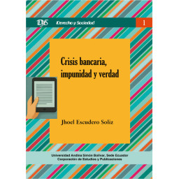 CRISIS BANCARIA,  IMPUNIDAD...