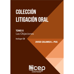 Litigación Oral Tomo II:...